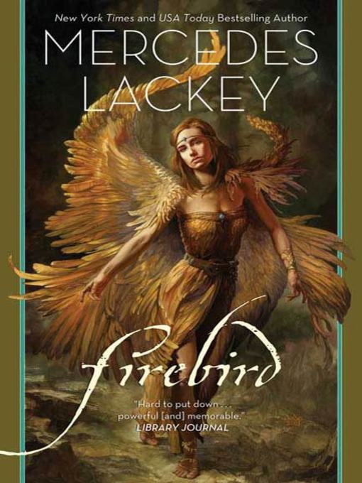Title details for Firebird by Mercedes Lackey - Wait list